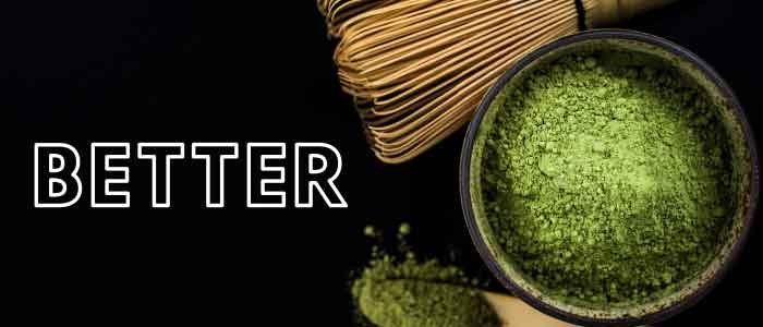 why is ceremonial grade matcha better