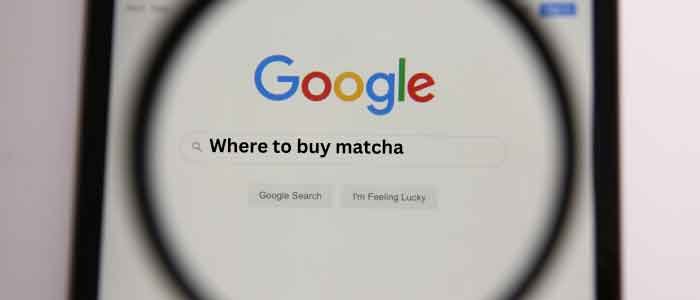 asking google where to buy matcha